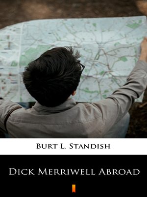 cover image of Dick Merriwell Abroad